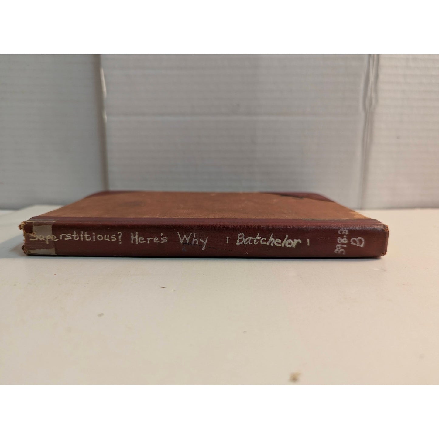 1954 First Edition Superstitious Here's Why Julie Forsyth Batchelor Hardcover