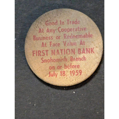 Vintage 1959 First National Bank Snohomish WA Wooden Nickel Token Americana Coin