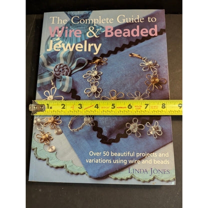The Complete Guide to Wire & Beaded Jewelry by Linda Jones Softcover Craft Book